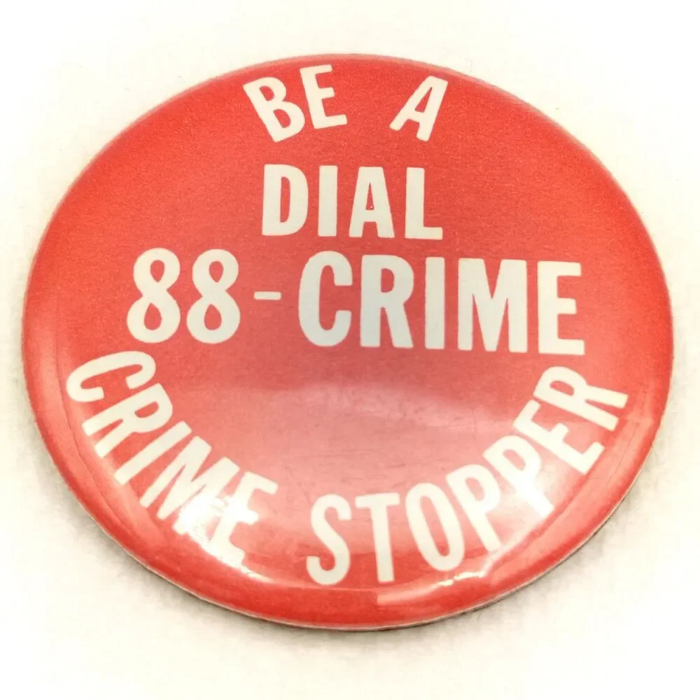 Crime Stopper Hotline Vintage Pin Button Pinback